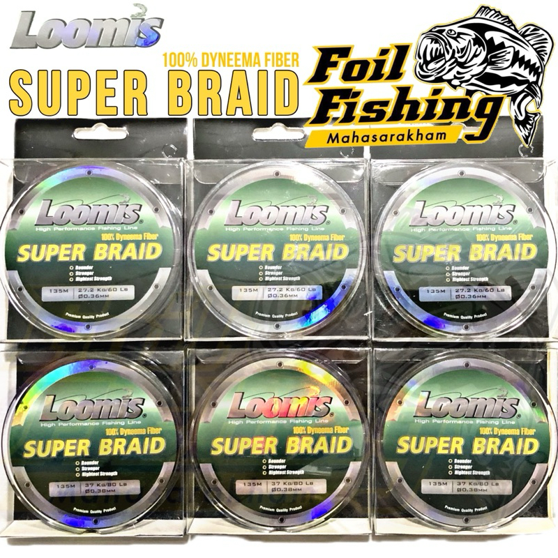 สายพีอี สายตีเหยื่อปลอม  LOOMIS รุ่น SUPER_BRAID PE X6 สายพีอีถัก6 ความยาว 135 เมตร