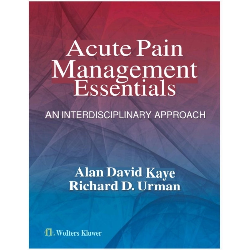 Acute Pain Management Essentials.หนังสืออิเล็กทรอนิกส์จัดส่งในรูปเเบบไฟล์ PDF