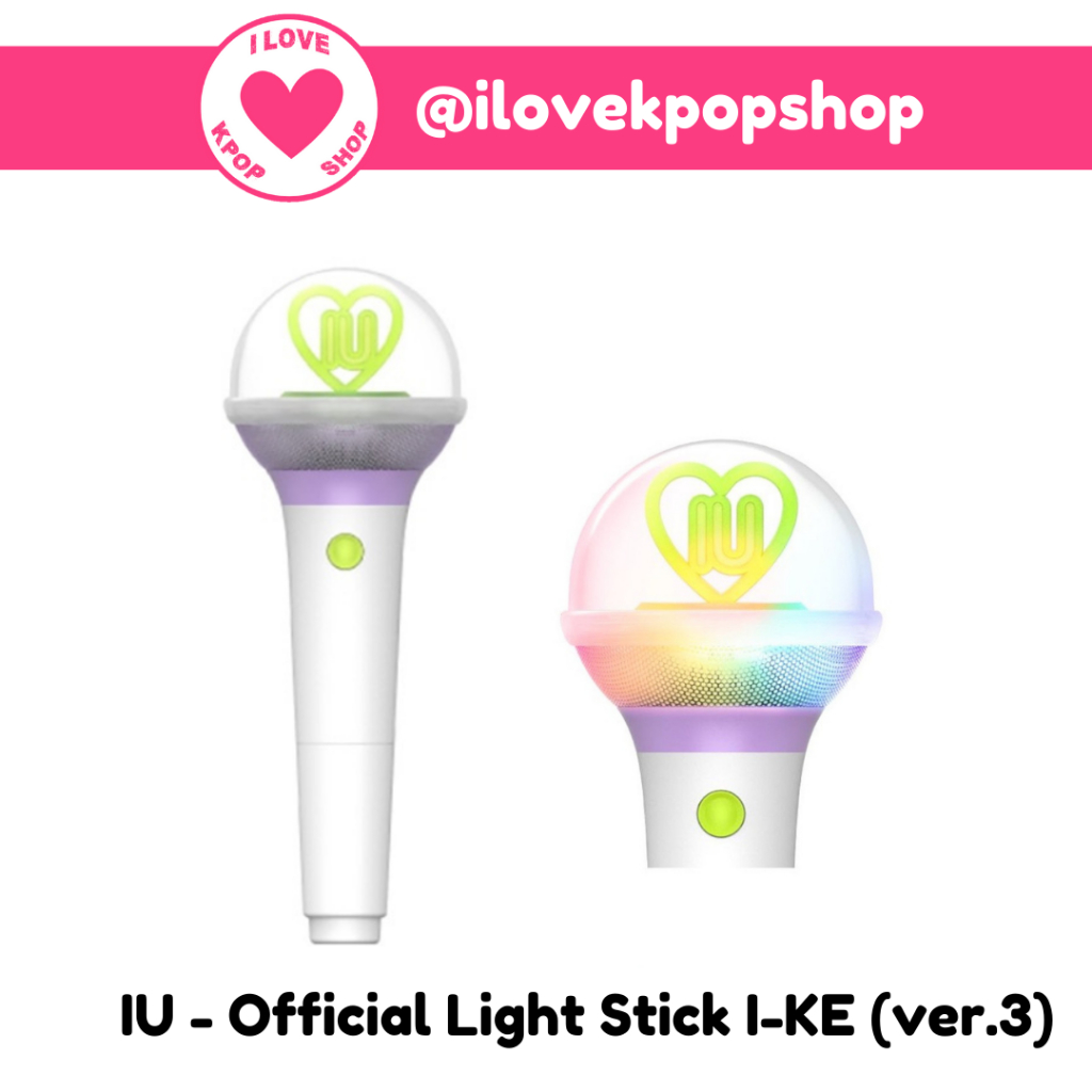 พรี ทันคอน IU OFFICIAL LIGHT STICK VER.3 I-KE แท่งไฟIU แท่งไฟไอยู IU LIGHT STICK