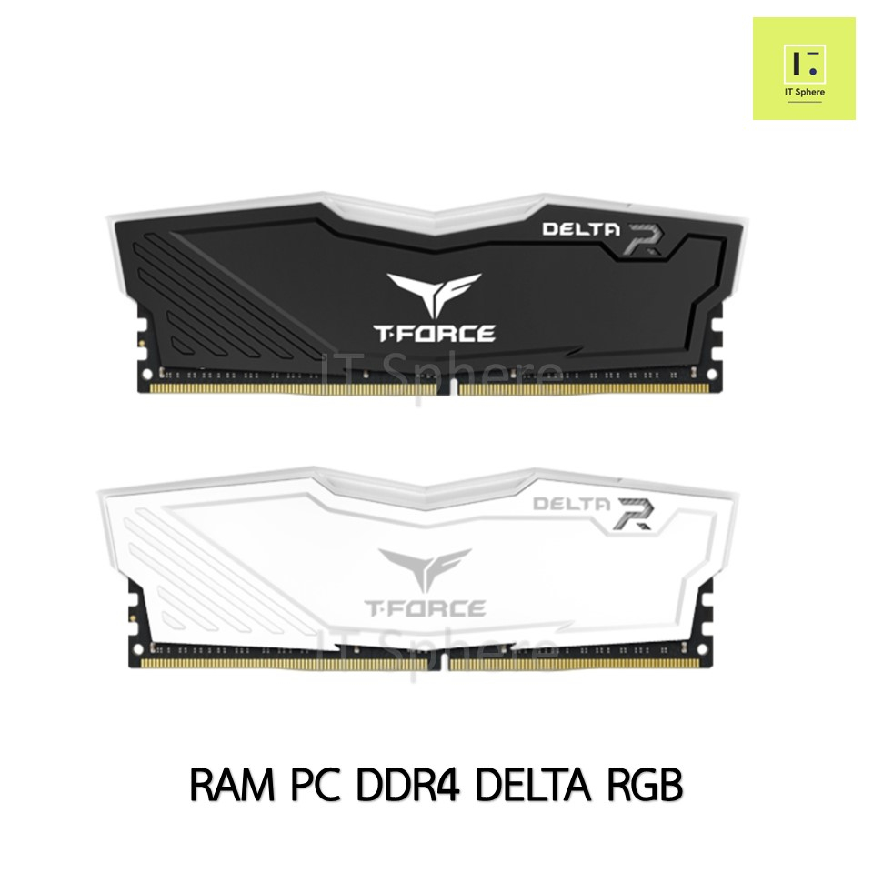 RAM DELTA RGB BLACK 16GB 32GB (8x2GB) (16x2GB)  Bus 3200 3600  แรม PC delta ddr4 T-force T force Tforce