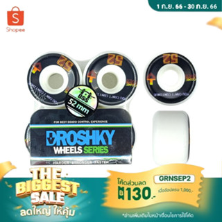 ล้อ Street Skateboard Droshky ของแท้พร้อมส่ง