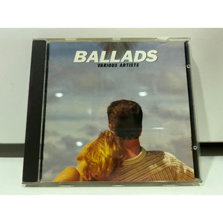 1   CD  MUSIC  ซีดีเพลง    BALLADS  VARIOUS ARTISTS   (C11J18)