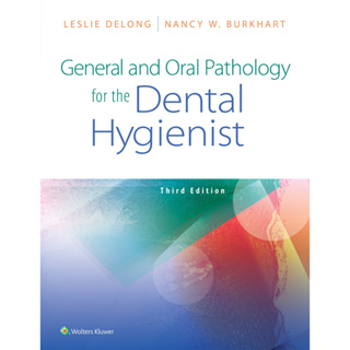 [หนังสือ] General And Oral Pathology for the Dental Hygienist พยาธิวิทยา ตำรา ทันตะ ทันตแพทย์ หมอฟัน dentist dentistry