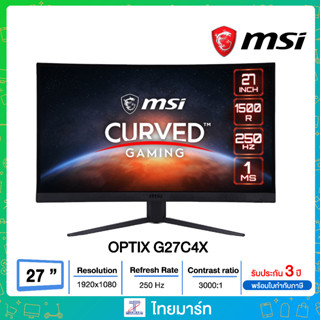 MSI MONITOR (จอมอนิเตอร์เกม) Gaming OPTIX G27C4X / 27" (69cm) VA LED Backlight FHD 250Hz/Curved Gaming dis