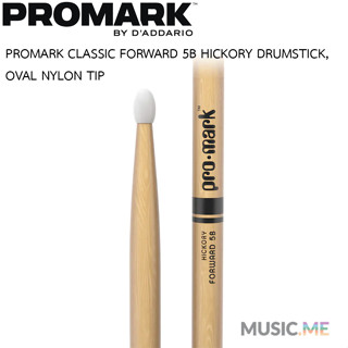 ไม้กลอง 🥁 PROMARK CLASSIC FORWARD 5B HICKORY DRUMSTICK, OVAL NYLON TIP