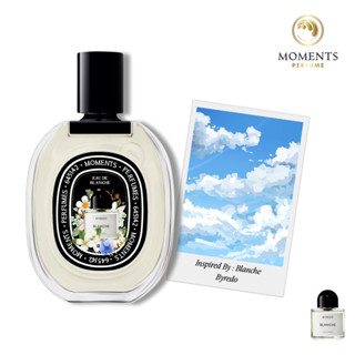 Moments Perfume น้ำหอม Unisex บายรีโด้ กลิ่น Blanche สะอาด สดชื่น ขนาด 30 ml.