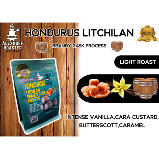 Hondurus Litchilan Brandy Cask Process เมล็ดกาแฟคั่วอ่อนขนาด 200 กรัม