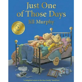 Just One of Those Days - A Bear Family Book Jill Murphy