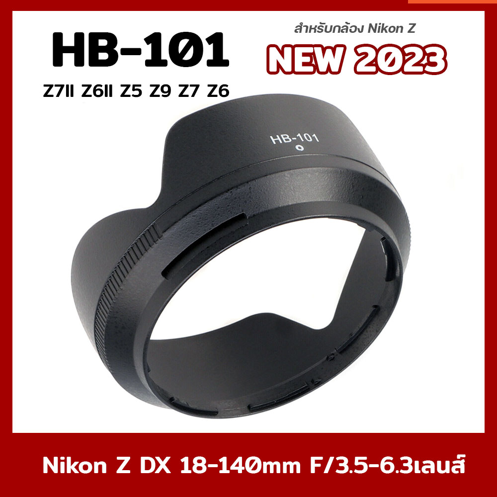 HB-101เลนส์ฮูดอุปกรณ์เสริมใช้กับ Nikon Z DX 18-140mm F/3.5-6.3เลนส์ Z7II Z6II Z5 Z9 Z7 Z6