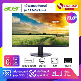 หน้าจอคอมพิวเตอร์ Monitor Acer รุ่น SA240YAbmi ขนาด 23.8 นิ้ว (รับประกันสินค้า 1 ปี)