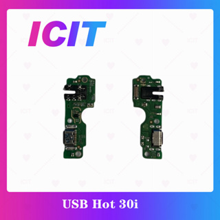 In Smart 30i อะไหล่สายแพรตูดชาร์จ แพรก้นชาร์จ Charging Connector Port Flex Cable（ได้1ชิ้นค่ะ) ICIT 2020