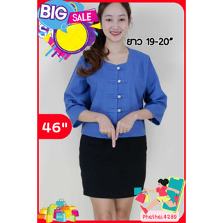 Flash sale 📌✅ เสื้อ อก46 เสื้อผ้าฝ้ายพื้นเมือง