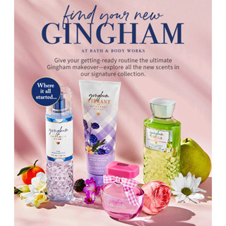 🌸แท้💯% GINGHAM GORGEOUS  GINGHAM VIBRANT  GINGHAM FRESH bath &amp; body works lotion cream mist shower scrub Butter โลชั่น