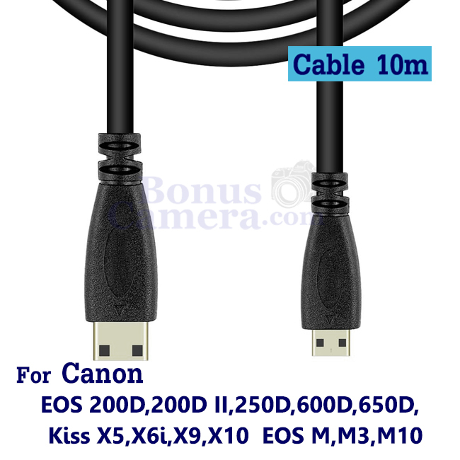 สาย HDMI ยาว 10m ต่อ Canon EOS 200D,200D II,250D,600D,650D Kiss X5,X6i,X9,X10 EOS M,M3,M10 เข้ากับ HD TV,Monitor cable