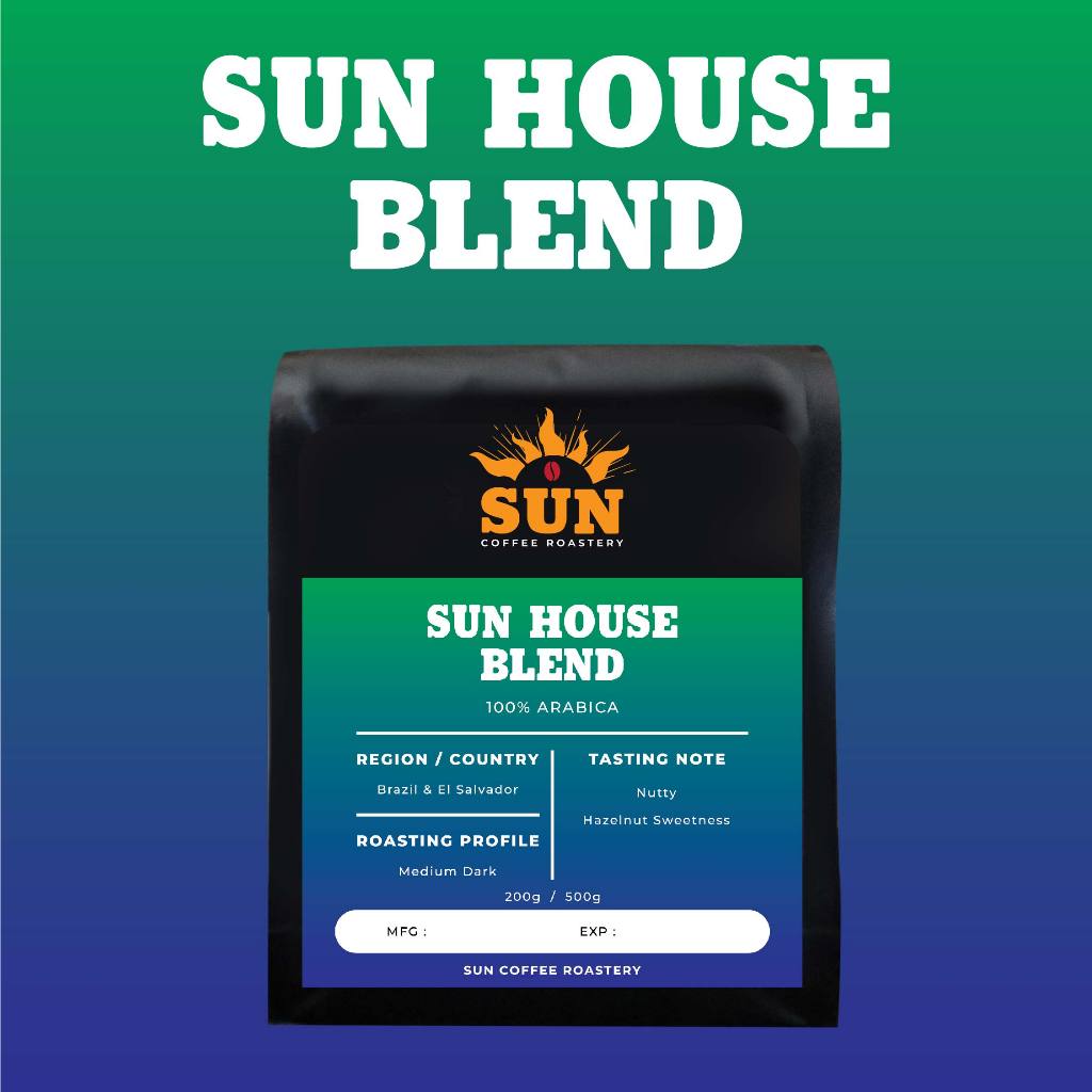 SUN House Blend เมล็ดกาแฟ บราซิล & เอลซัลวาดอร์ (100% อาราบิก้า) Coffee Bean 200g / 500g