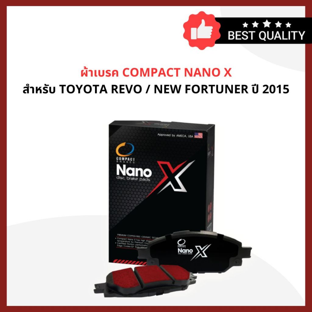 ผ้าเบรค COMPACT NANO X สำหรับ TOYOTA REVO / NEW FORTUNER ปี 2015 - DEX694 / DEX705 / DEX750 / DEX337