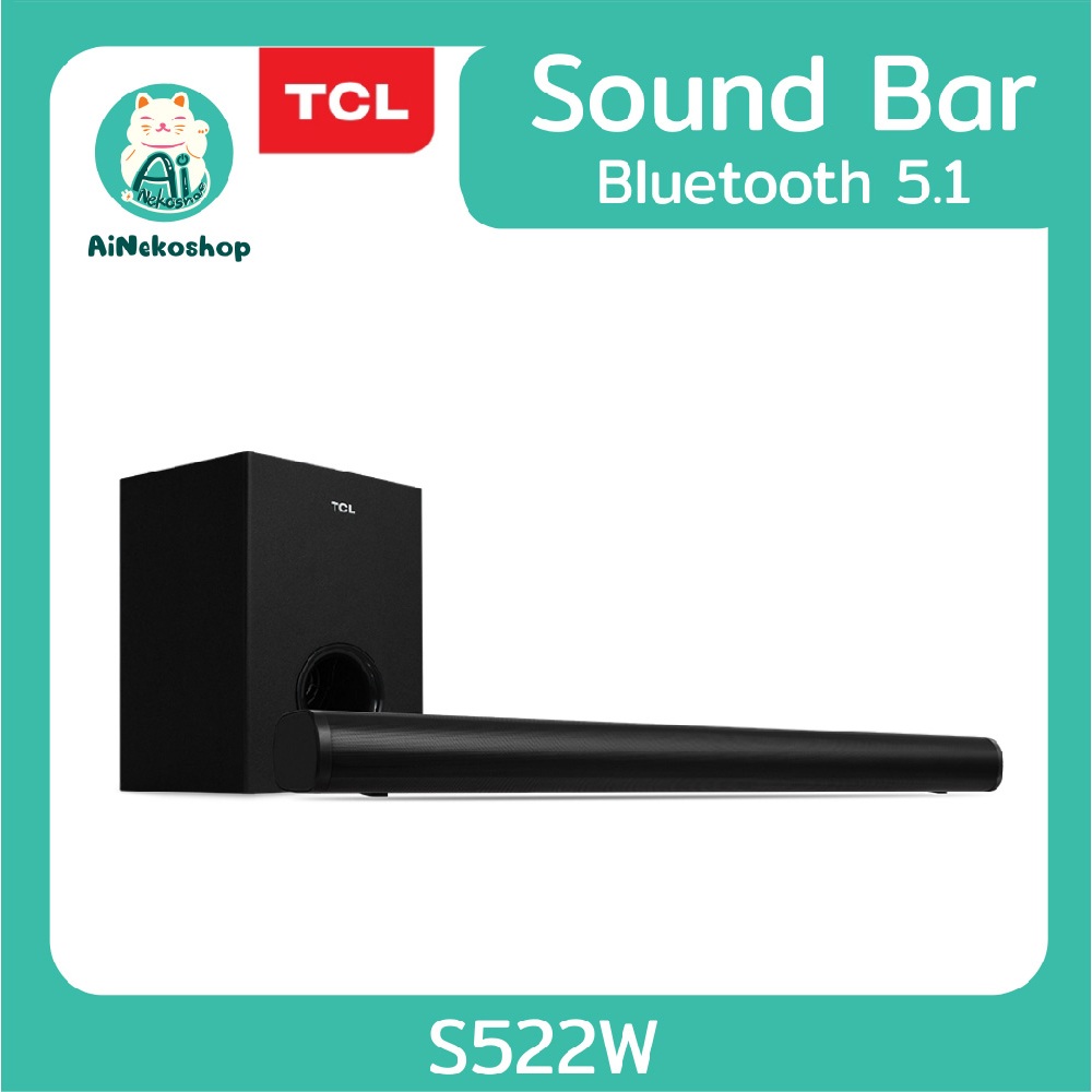 TCL Sound Bar พลังเสียง 200W รองรับ Bluetooth 5.1 รุ่น S522W พร้อม Subwoo