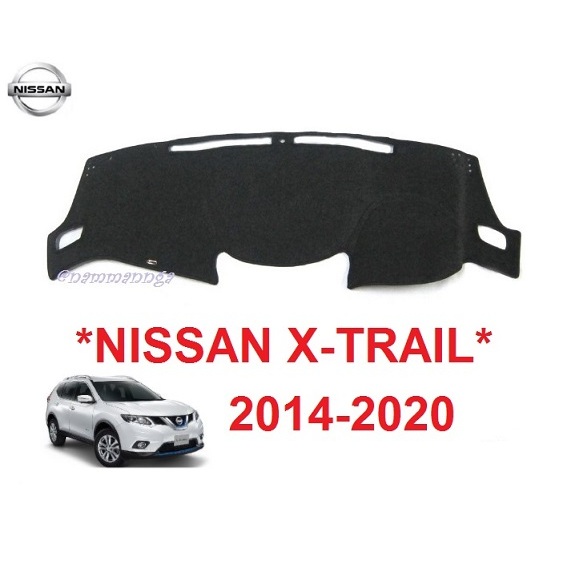 พรมปูคอนโซลหน้ารถ Nissan XTRAIL  X-Trail 2014 - 2020 นิสสัน ใหม่ พรมปูแผงหน้าปัด พรม พรมหน้ารถ x tra