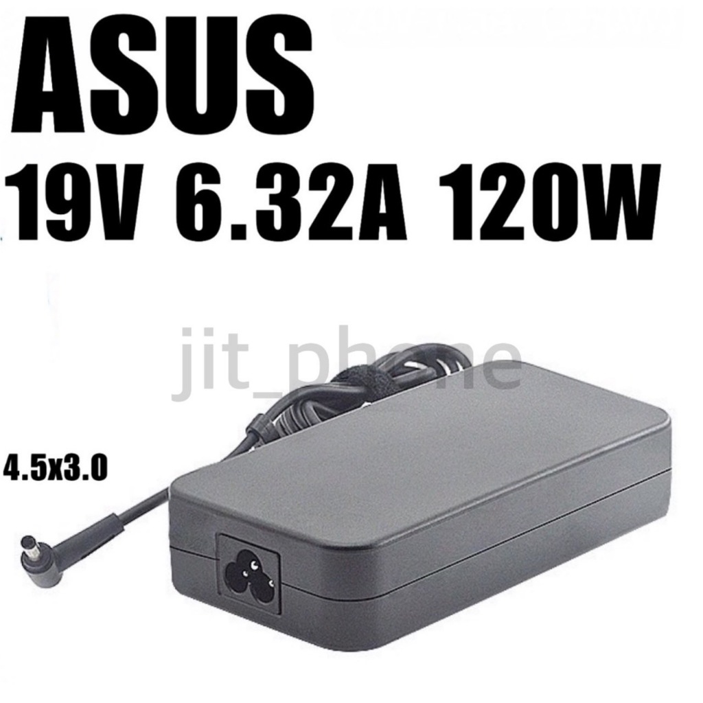 ASUS 19V 6.32A 120W หัวเข็มขนาด 4.5 * 3.0 MM Adapter อะแดปเตอร์ ASUS ASUS A570Z F570Z k