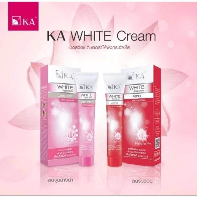 เคเอ ไวท์ สปอท ครีมKA WHITE SPOT CREAMสูตรลดจุดด่างดำ/เคเอ ไวท์ เคลียร์ ครีมKA WHITE CLEAR CREAMสูตรลดริ้วรอย