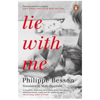 Lie With Me A Novel Philippe Besson (author), Molly Ringwald…