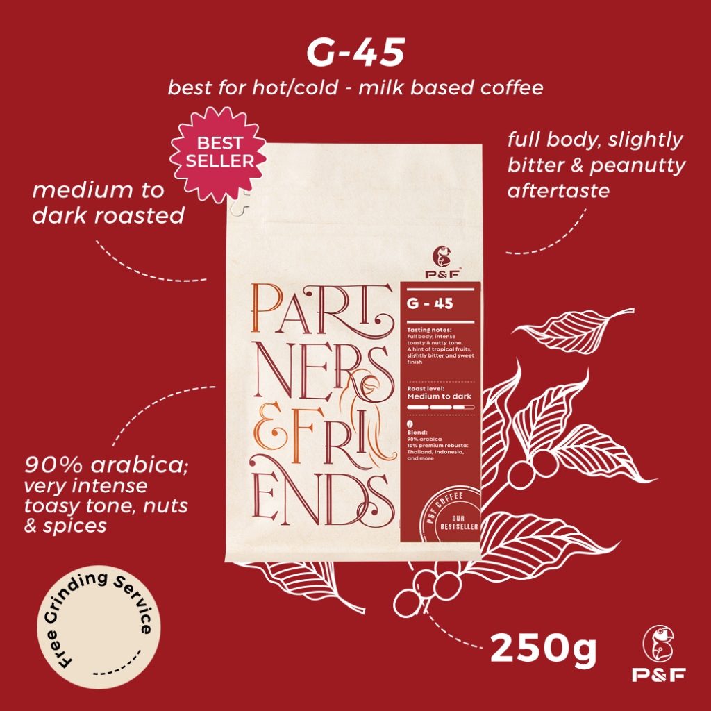 P&F G-45 Blend ขนาด 250g เมล็ดกาแฟคั่ว เบลนด์อราบิก้าผสมโรบัสต้า (คั่วกลางถึงเข้ม) | P&F Coffee พี แอนด์ เอฟ คอฟฟี่