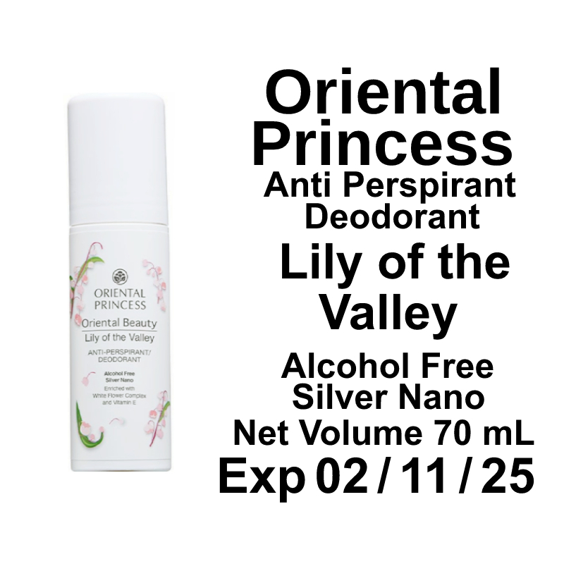 โรลออน Oriental Princess Oriental Beauty lily of the Valley Anti-Perspirant / Deodorant Roll On 70 mL