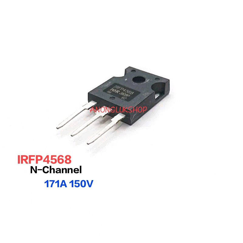 ราคา 1ตัว 👉👉 IRFP4568 N-Channel Mosfet Transistor TO-247 มอสเฟต 3ขา กระแส 171A 150V