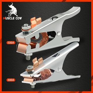 Muscle Cow คีมจับสายกราวด์ แคล้มจับสายดิน คีมจับสายดิน แบบทองแดง สําหรับงานเชื่อม ขนาด300A, 500A