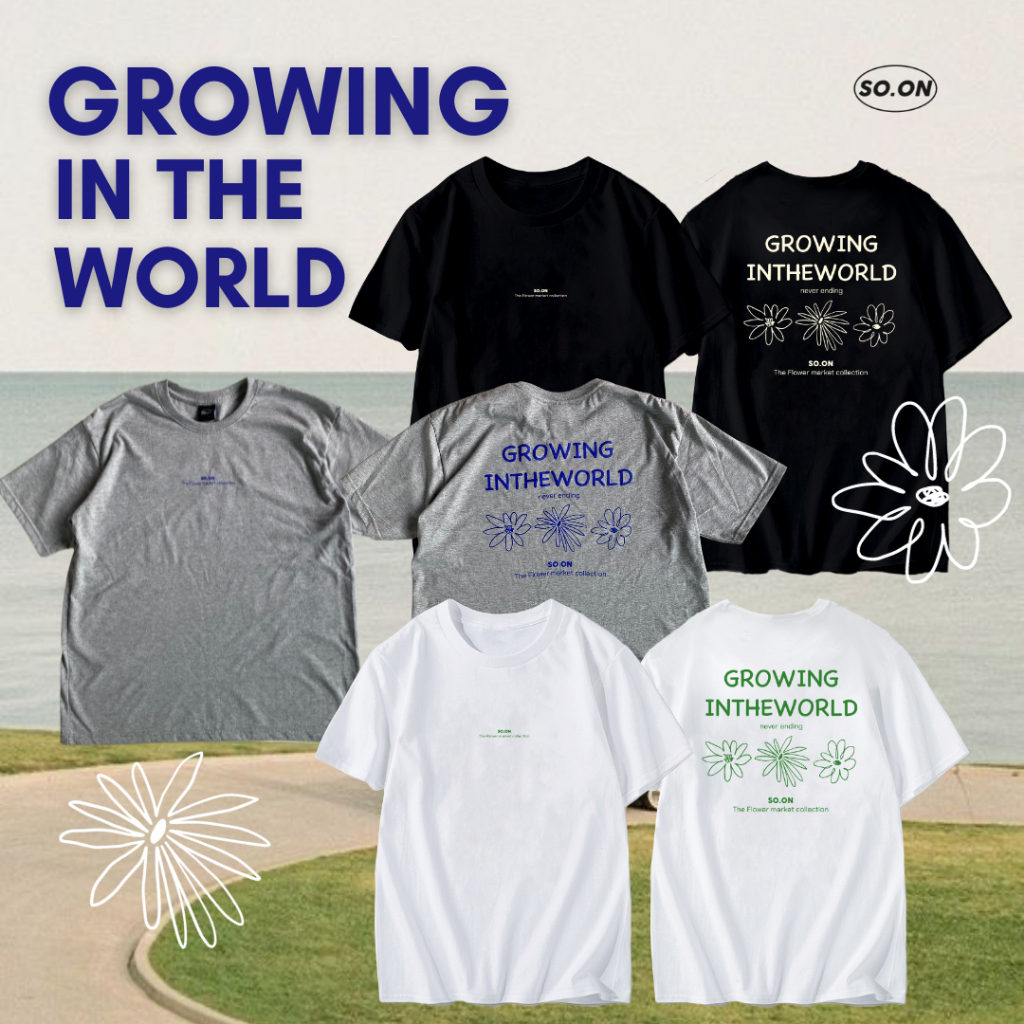 SO.ON เสื้อยืดทรง Oversize ลาย Growing (ใส่โค้ด TGERJLY ลดทันที 60.-)