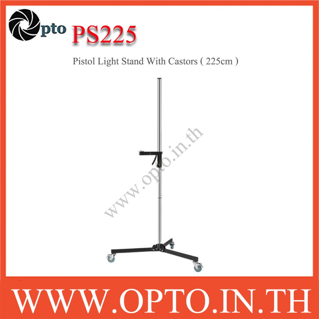 PS225 Pistol Light Stand With Castors ขาตั้งปรับระดับ แบบด้ามปืน พร้อมล้อ ระยะสูงสุด 252 cm