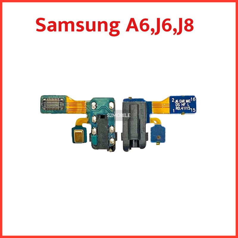 บอร์ดชุดเสียบหูฟัง Small talk Samsung Galaxy A6 / J6 / J8  สินค้าคุณภาพดี