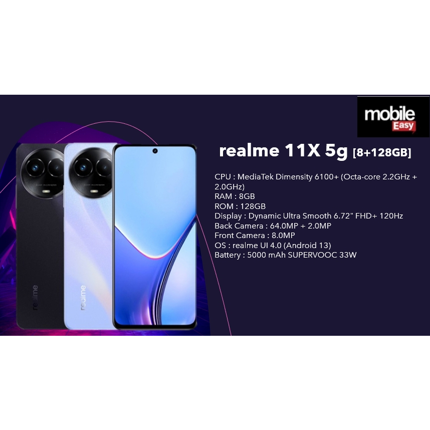 realme 11X 5g [8+128GB] เครื่องศูนย์แท้ รับประกันศูนย์ไทย 1 ปี