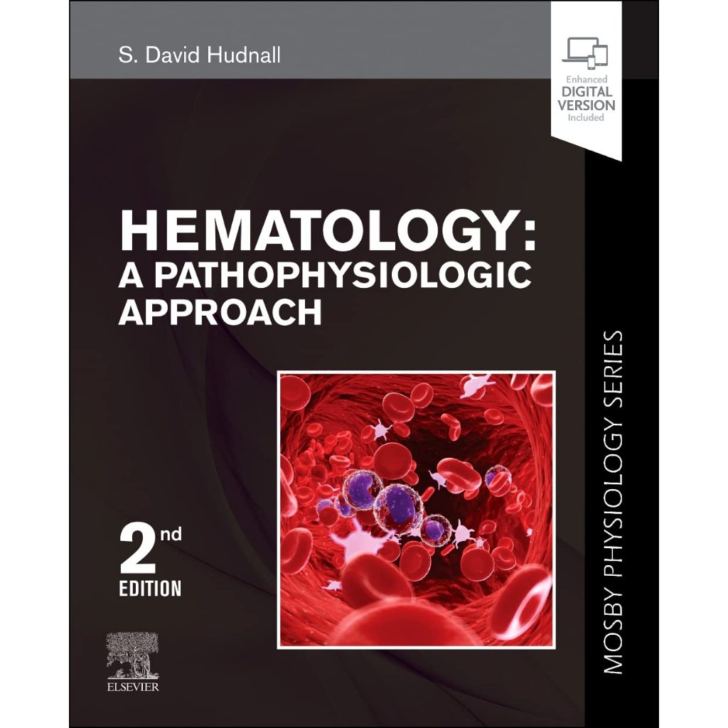 หนังสือ Hematology: A Pathophysiologic Approach Mosby โลหิตวิทยา pathophysiology pathology physiolog