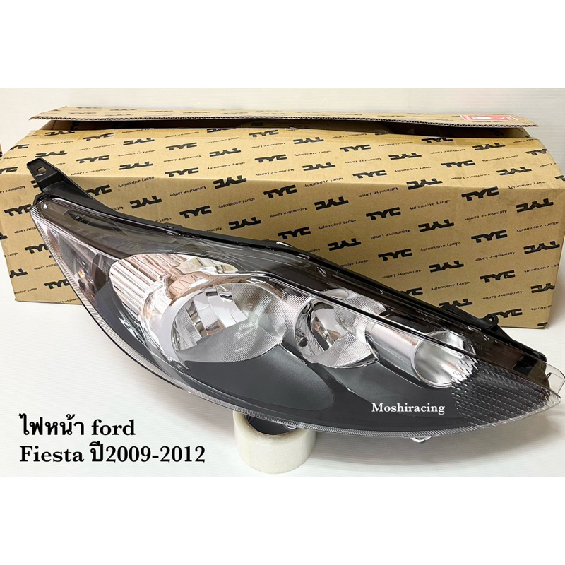ไฟหน้า FORD FIESTA เฟียสต้า 2009 2010 2011 2012
