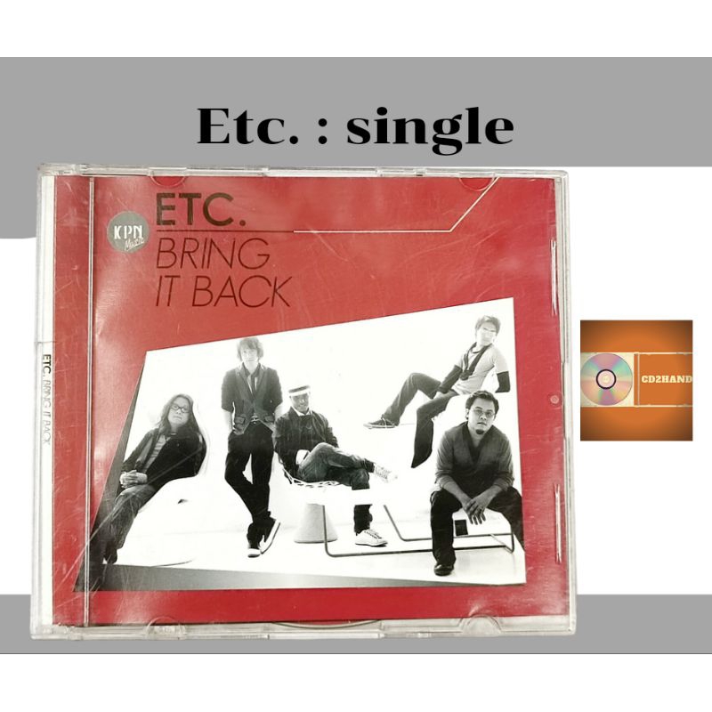 ซีดีเพลง cd single,แผ่นตัด วง Etc. อัลบั้ม Bring it back ค่าย kpn music 