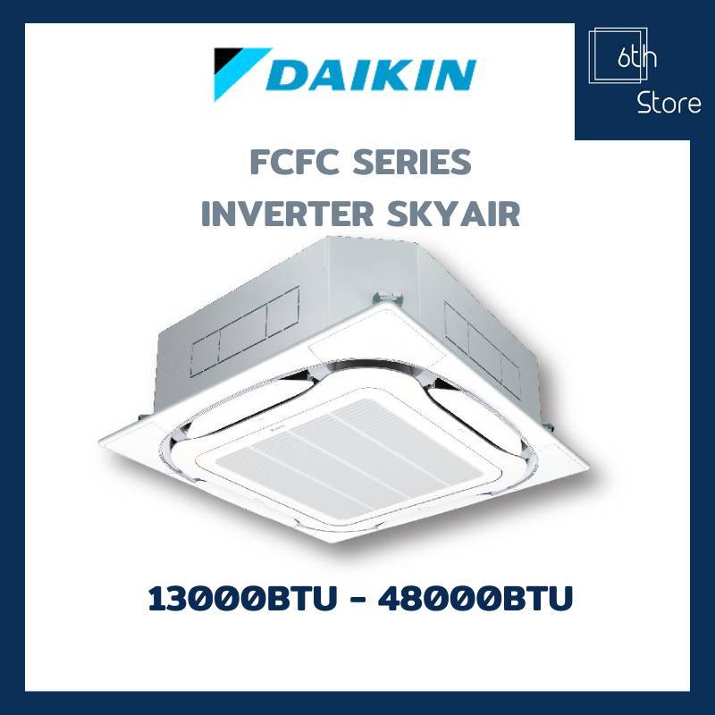 เครื่องปรับอากาศ DAIKIN FCFC SERIES INVERTER แบบฝังฝ้า Cassette FCFC-EV2S ขนาด 13000-48000 BTU
