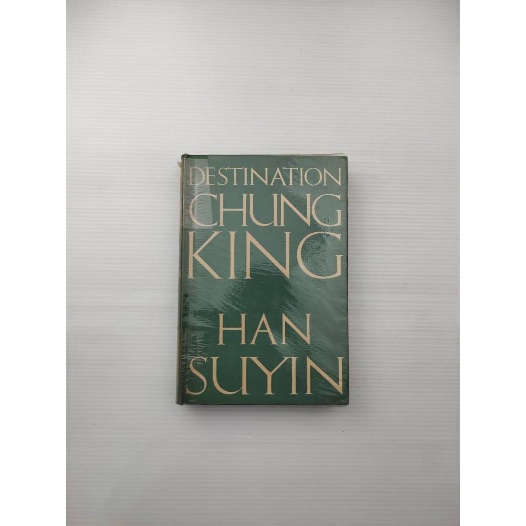 DESTINATION CHUNG KING HAN SUYIN