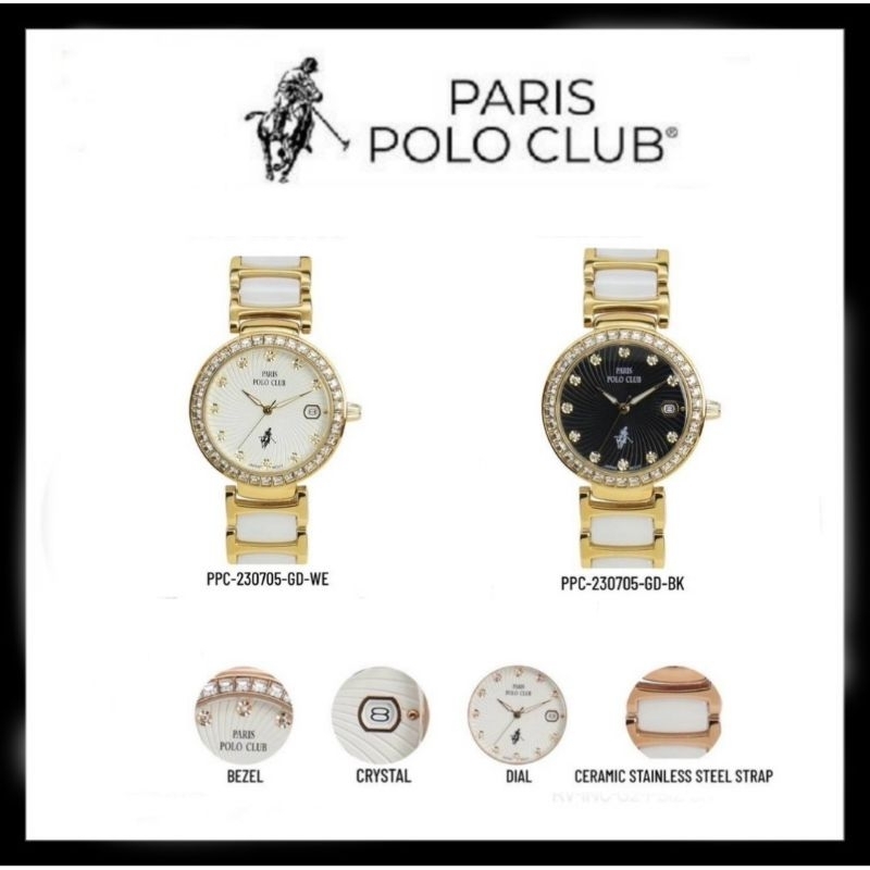 Paris Polo Club นาฬิกาผู้หญิง   เซรามิกสลับสแตนเลสชุบเคลือบสีทอง รุ่น PPC-230705