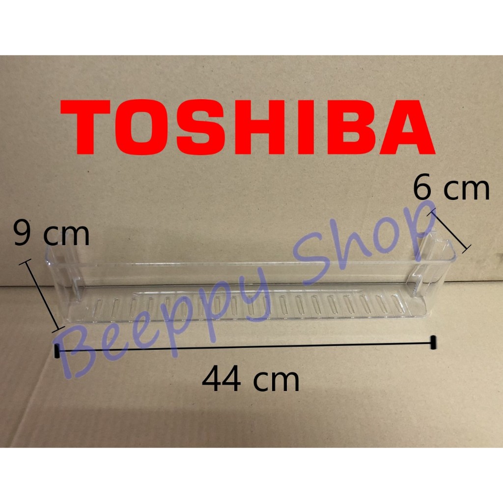 ชั้นวางของข้างประตูตู้เย็น ชั้นวางขวดล่างสุด Toshiba รุ่น GR-A25KS/B22KP/B31KU/RT325WE ของแท้