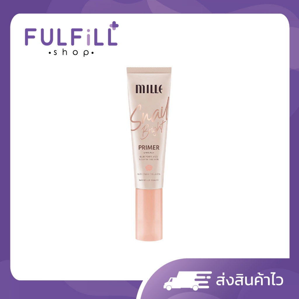 MILLE Snail Bright Primer SPF15 PA+ 30g มิลเล่ ไพรเมอร์คอลลาเจน