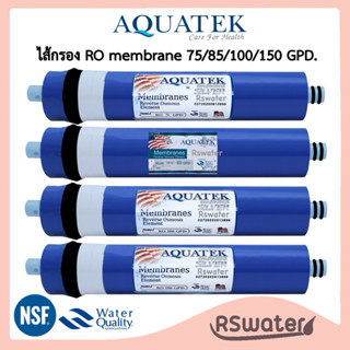 Aquatek / Ultratek ไส้กรองน้ำ เมมเบรน อาร์โอ 50/75/85/100/15…