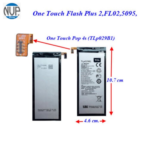 แบตเตอรี่ Alcatel One Touch Flash Plus 2,FL02,5095,     One Touch Pop 4s (TLp029B1) 4.6x10.7 cm. 300