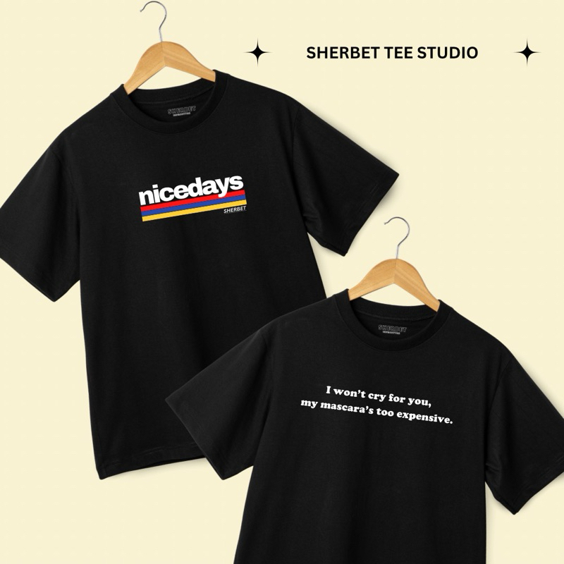 sherbettee|เสื้อยืดลาย Nicedays/I won’t cry
