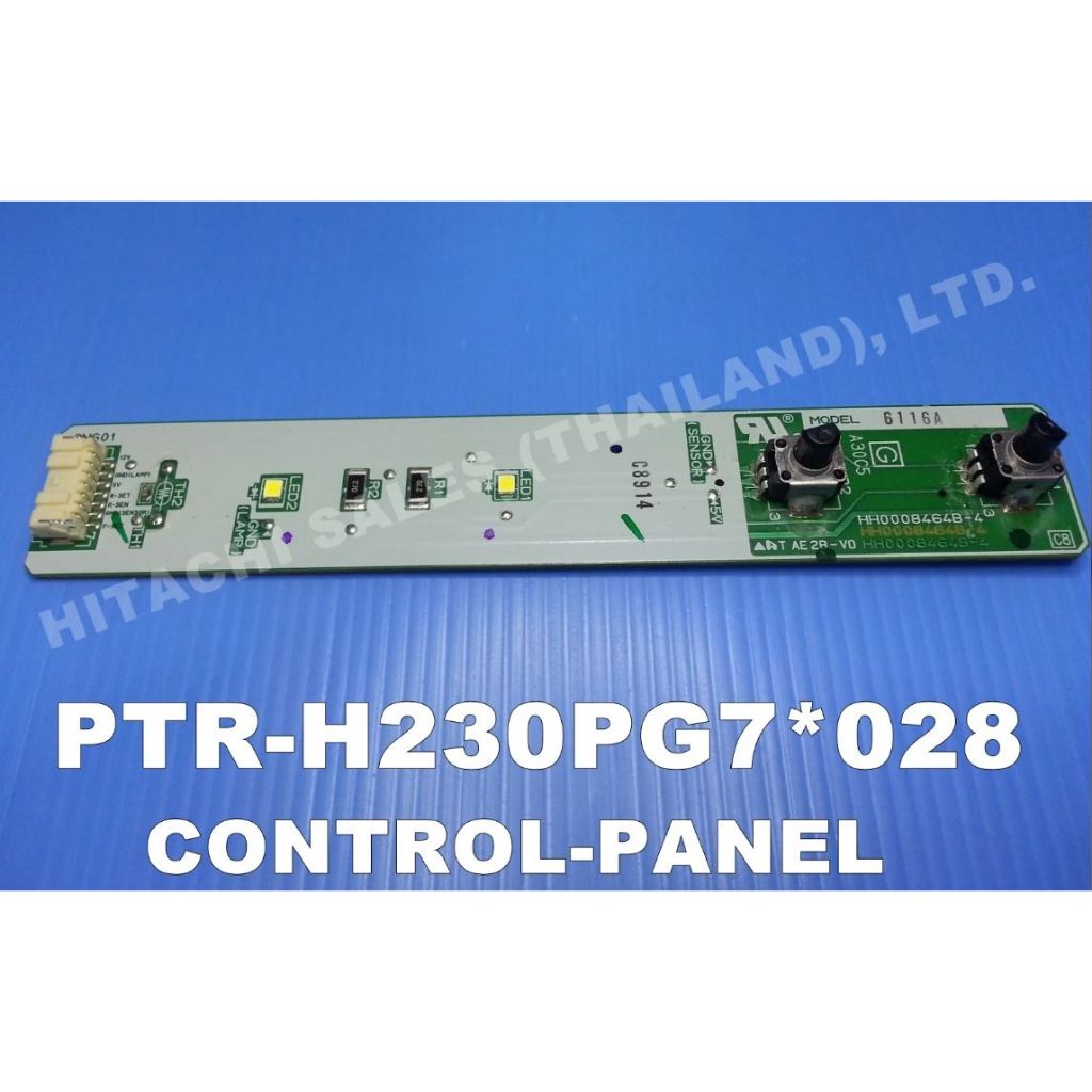 แผงปุ่มควบคุมความเย็น/หลอดไฟLED (CONTROL-PANEL HITACHI)ใช้กับรุ่น R-H230PD,R-H200PD,R-H230PD-1,R-H20