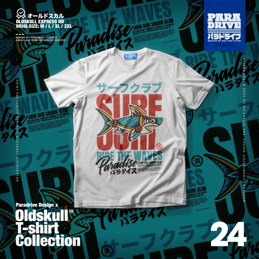 เสื้อยืด OLDSKULL PARADRIVE NO.24 (JOIN OUR SHARK CLUB)