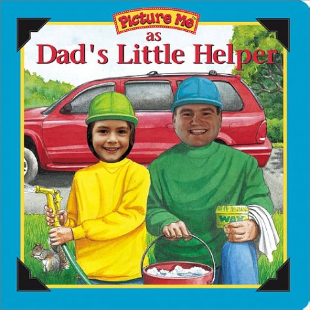 Picture Me As Dad's Little Helper (Picture Me Ser) Board book  หนังสือภาพสำหรับเด็กเล็ก***สภาพ80%***