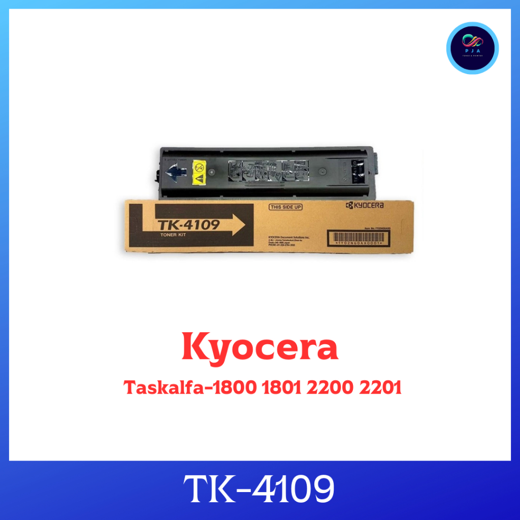 TK-4109 ของแท้ 100% ผงหมึกเครื่องถ่ายเอกสาร ใช้สำหรับ Kyocera Taskalfa-1800 1801 2200 2201