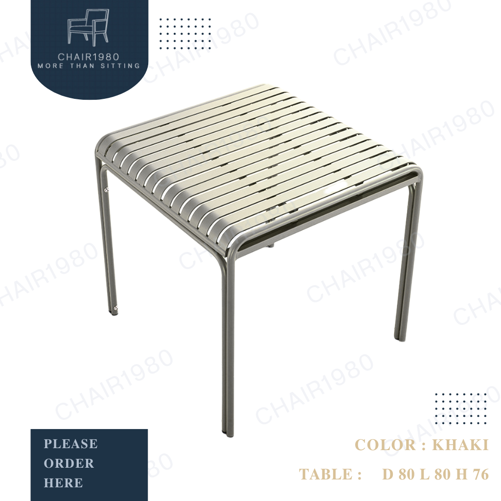 ATI-0210 พร้อมส่ง!! โต๊ะอลูมิเนียม Aluminum Backyard Set 80 Square Thin Plate Aluminum Strip Table