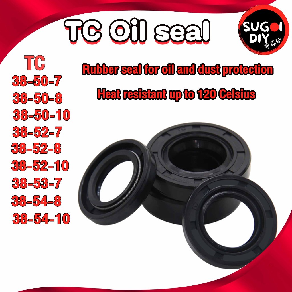 Oil seal ซีลยาง TC38-50-7 38-50-8 38-50-10 38-52-7 38-52-8 38-52-10 38-53-7 38-54-8 38-54-10 ซีลกันน้ำมัน ซิล Sugoi DIY